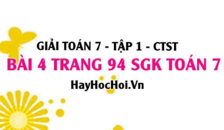 Giải bài 4 trang 94 Toán 7 Tập 1 SGK Chân trời sáng tạo